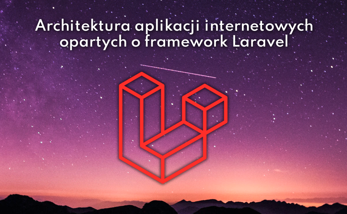 Architektura aplikacji internetowych opartych o framework Laravel MOOC_03