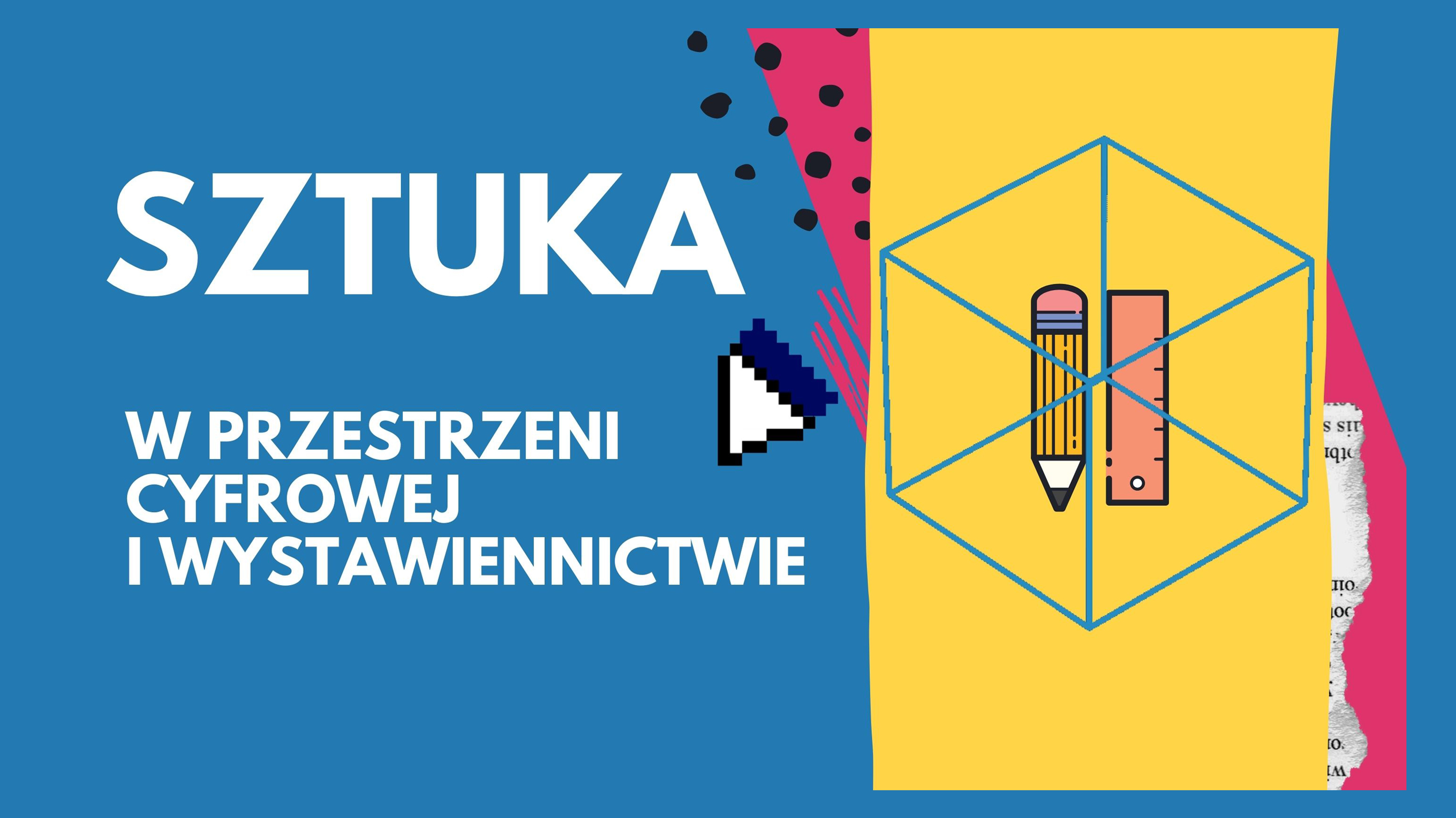 Sztuka w przestrzeni cyfrowej i wystawiennictwie ME_02