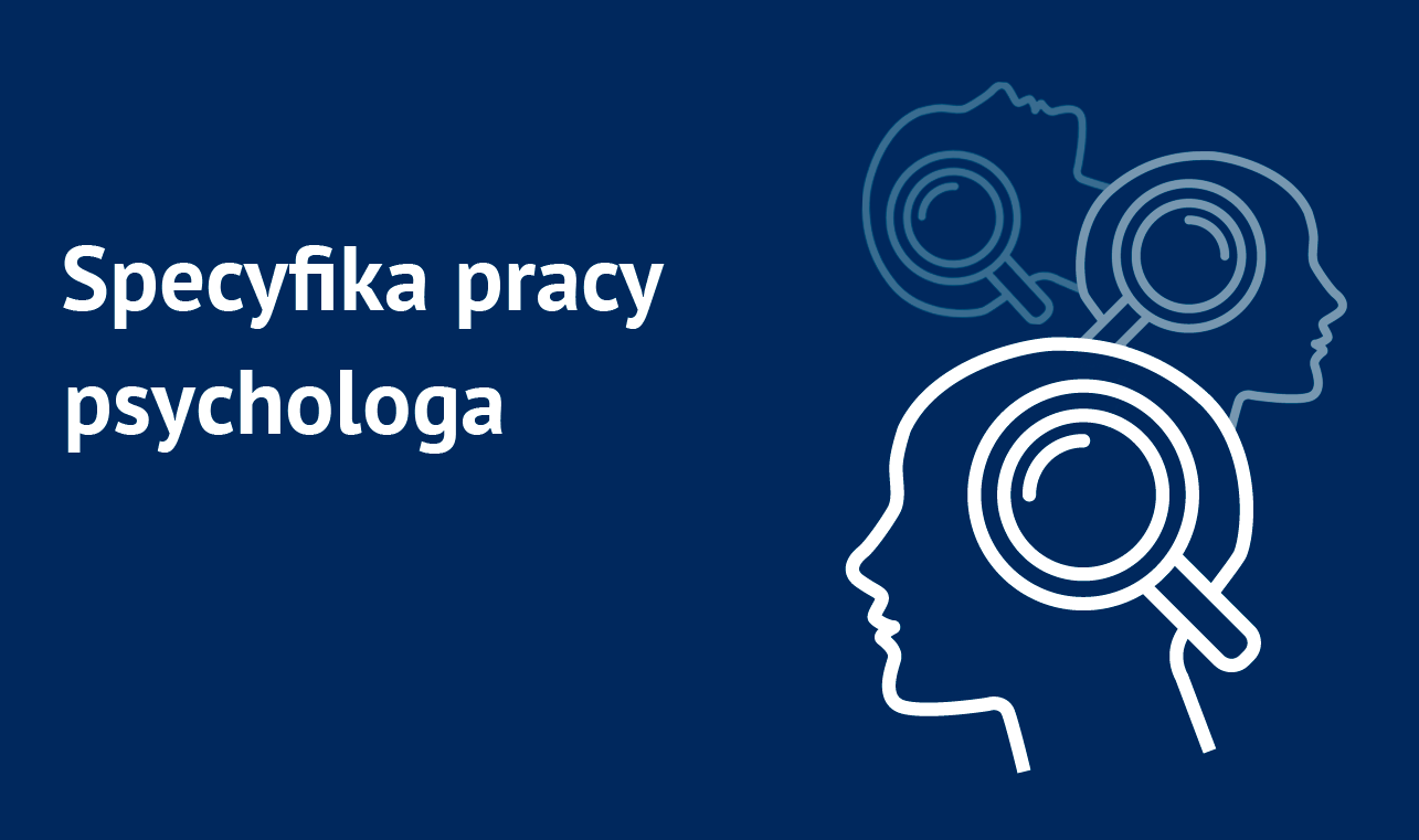 Specyfika pracy psychologa PS01