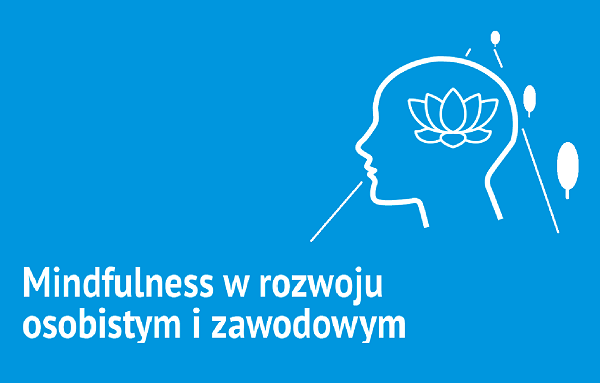 Mindfulness w rozwoju osobistym i zawodowym PS02